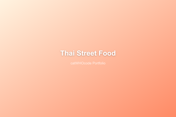 ตัวอย่างผลงาน - Thai Street Food